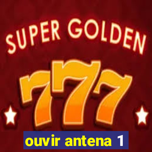 ouvir antena 1